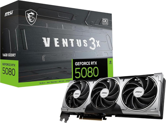 MSI GeForce RTX 5080 16G Ventus 3X OC Graphics Card 16GB GDDR7 Triple Display Ports-0